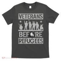 Veterans Before Refugees Veteran T-Shirt thumb 0
