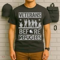 Veterans Before Refugees Veteran T-Shirt thumb 6