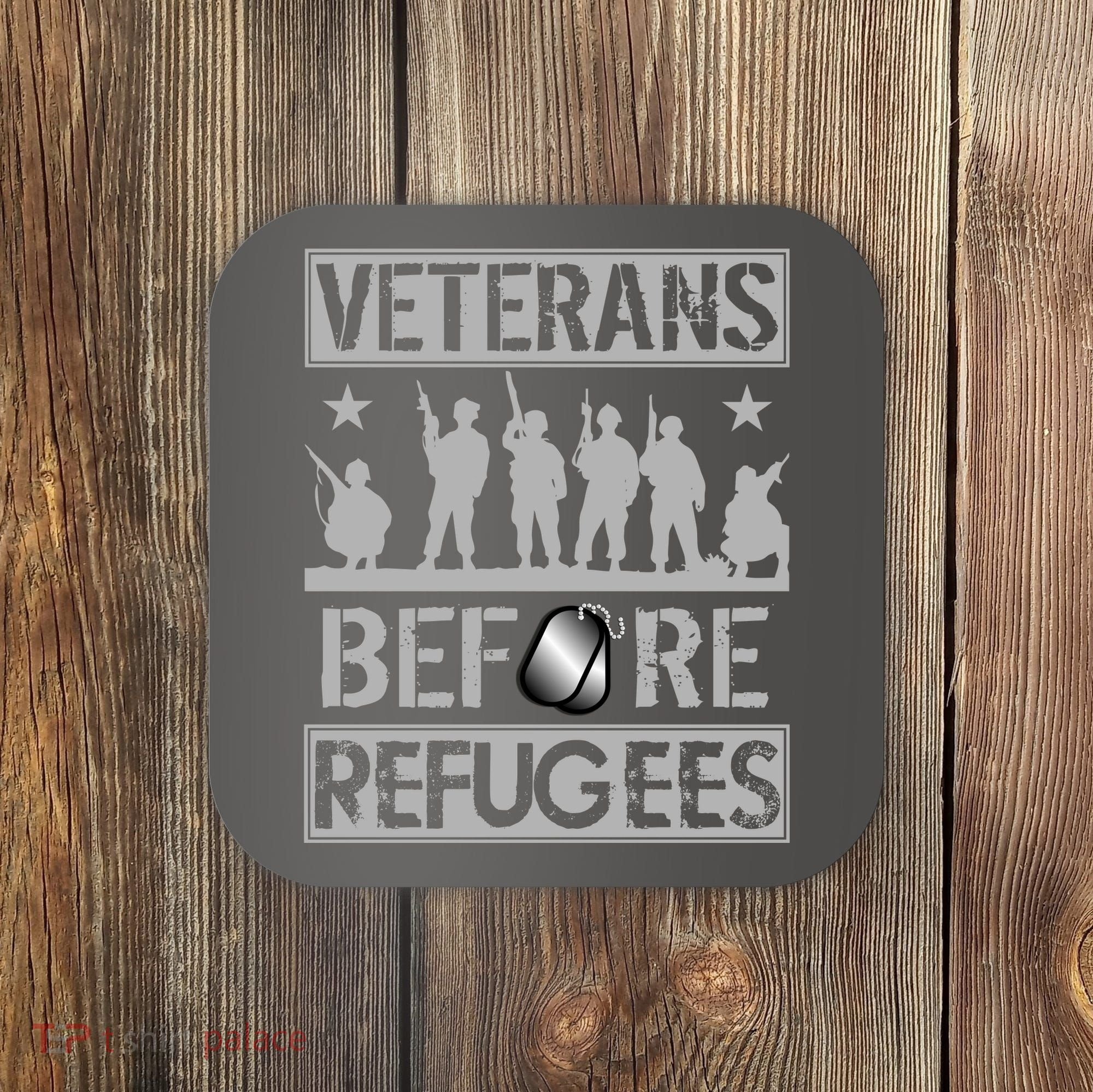 Veterans Before Refugees Veteran Coaster