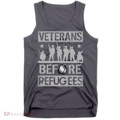 Veterans Before Refugees Veteran Tank Top