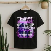 Veteran's Daughter My Dad Risks His Life Protect Me T-Shirt thumb 2