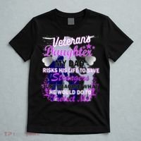 Veteran's Daughter My Dad Risks His Life Protect Me T-Shirt thumb 5