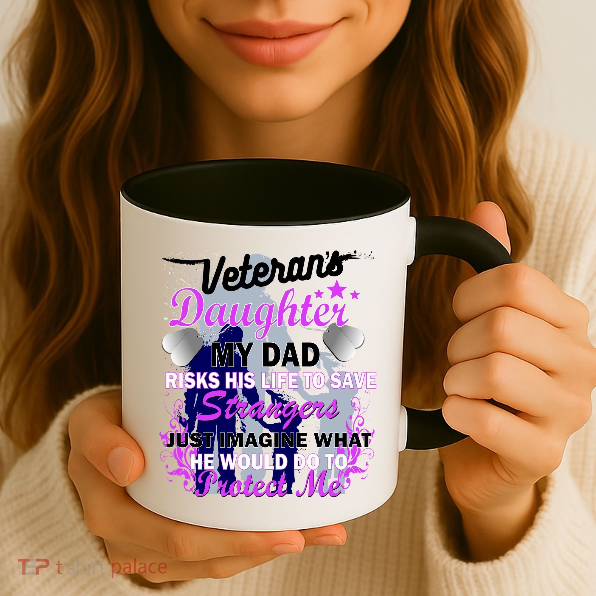 Veteran's Daughter My Dad Risks His Life Protect Me Coffee Mug