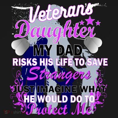 Veteran's Daughter My Dad Risks His Life Protect Me Flat Bill Trucker Hat
