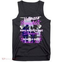Veteran's Daughter My Dad Risks His Life Protect Me Tank Top thumb 0
