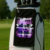 Veteran's Daughter My Dad Risks His Life Protect Me Golf Towel thumb 2