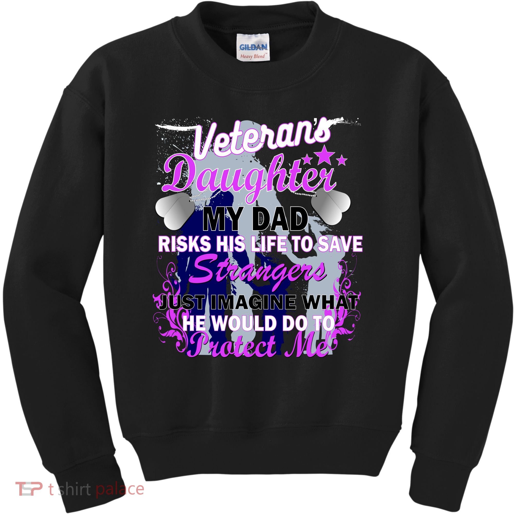 Veteran's Daughter My Dad Risks His Life Protect Me Kids Sweatshirt