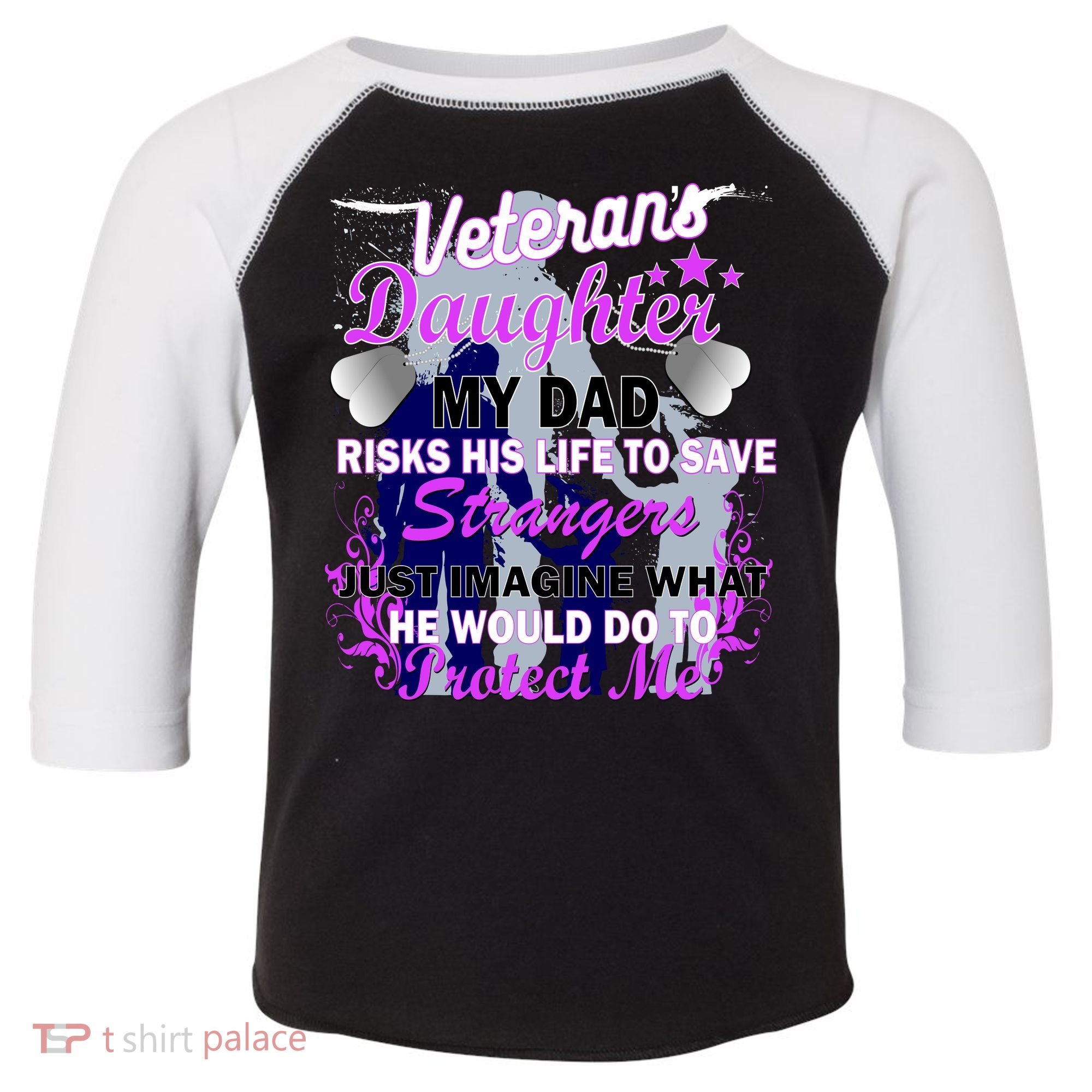 Veteran's Daughter My Dad Risks His Life Protect Me Toddler Fine Jersey T-Shirt