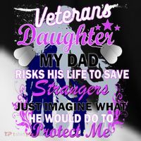 Veteran's Daughter My Dad Risks His Life Protect Me Toddler Fine Jersey T-Shirt thumb 2
