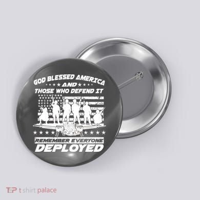 Veterans God Bless America And Those Who Defend It Button