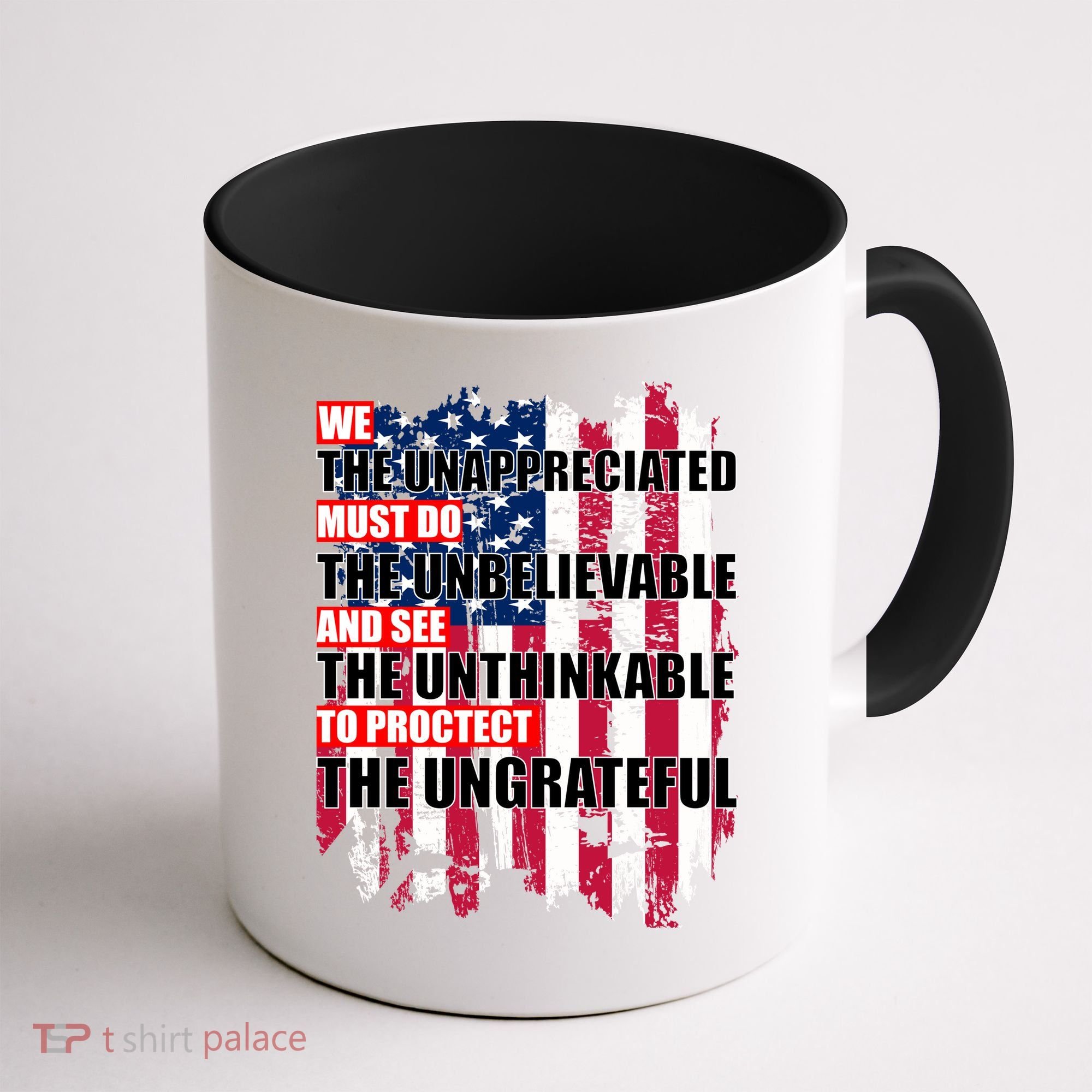 Veterans Must Do The Unthinkable Coffee Mug