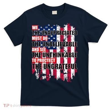 Veterans Must Do The Unthinkable T-Shirt