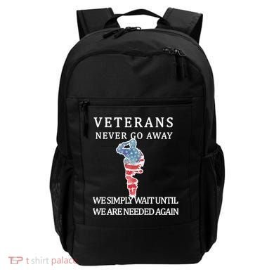 Veterans Never Go Away Backpack