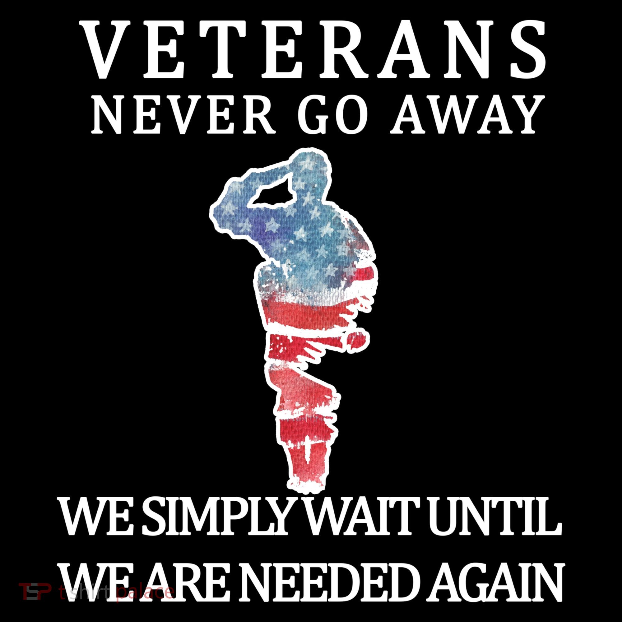 Veterans Never Go Away Coffee Mug