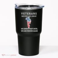 Veterans Never Go Away Tumbler thumb 0