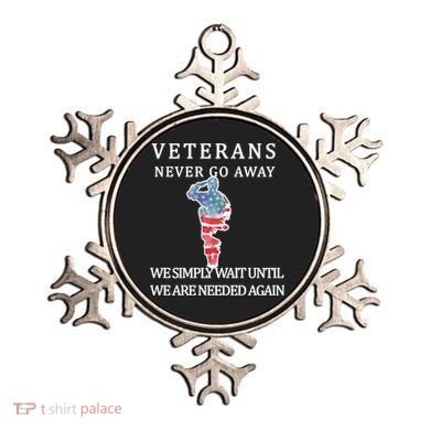 Veterans Never Go Away Ornament