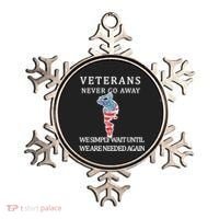 Veterans Never Go Away Ornament thumb 0