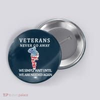Veterans Never Go Away Button thumb 0