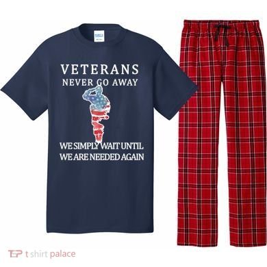 Veterans Never Go Away Pajama Set