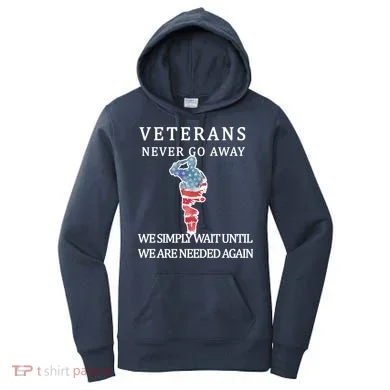 Veterans Never Go Away Women's Hoodie