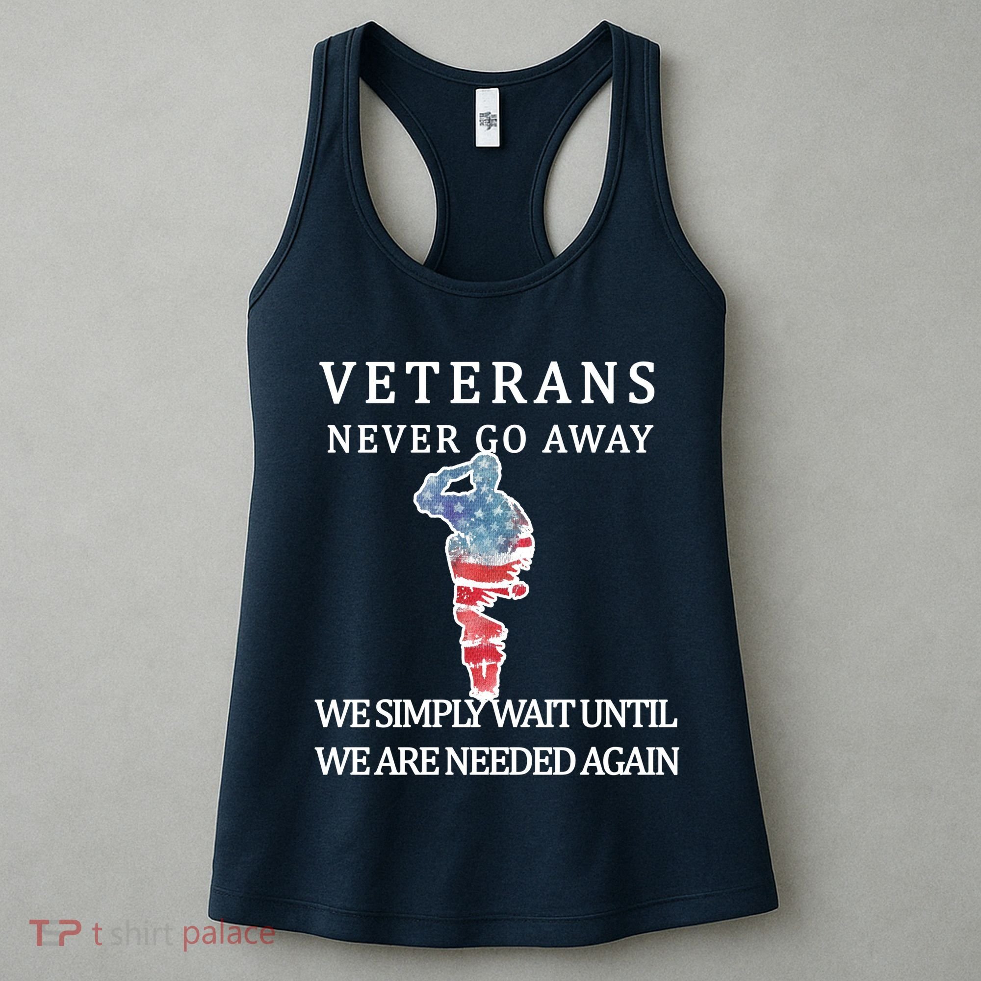 Veterans Never Go Away Women's Tank Top