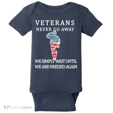 Veterans Never Go Away Baby Bodysuit