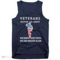 Veterans Never Go Away Tank Top thumb 0