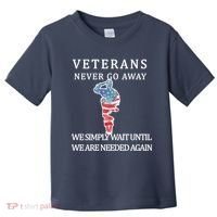 Veterans Never Go Away Toddler T-Shirt thumb 0