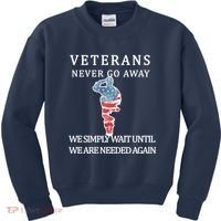 Veterans Never Go Away Kids Sweatshirt thumb 0