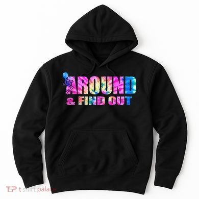 Vintaeg F Around And Find Out Tie Dye Lover Gift Hoodie