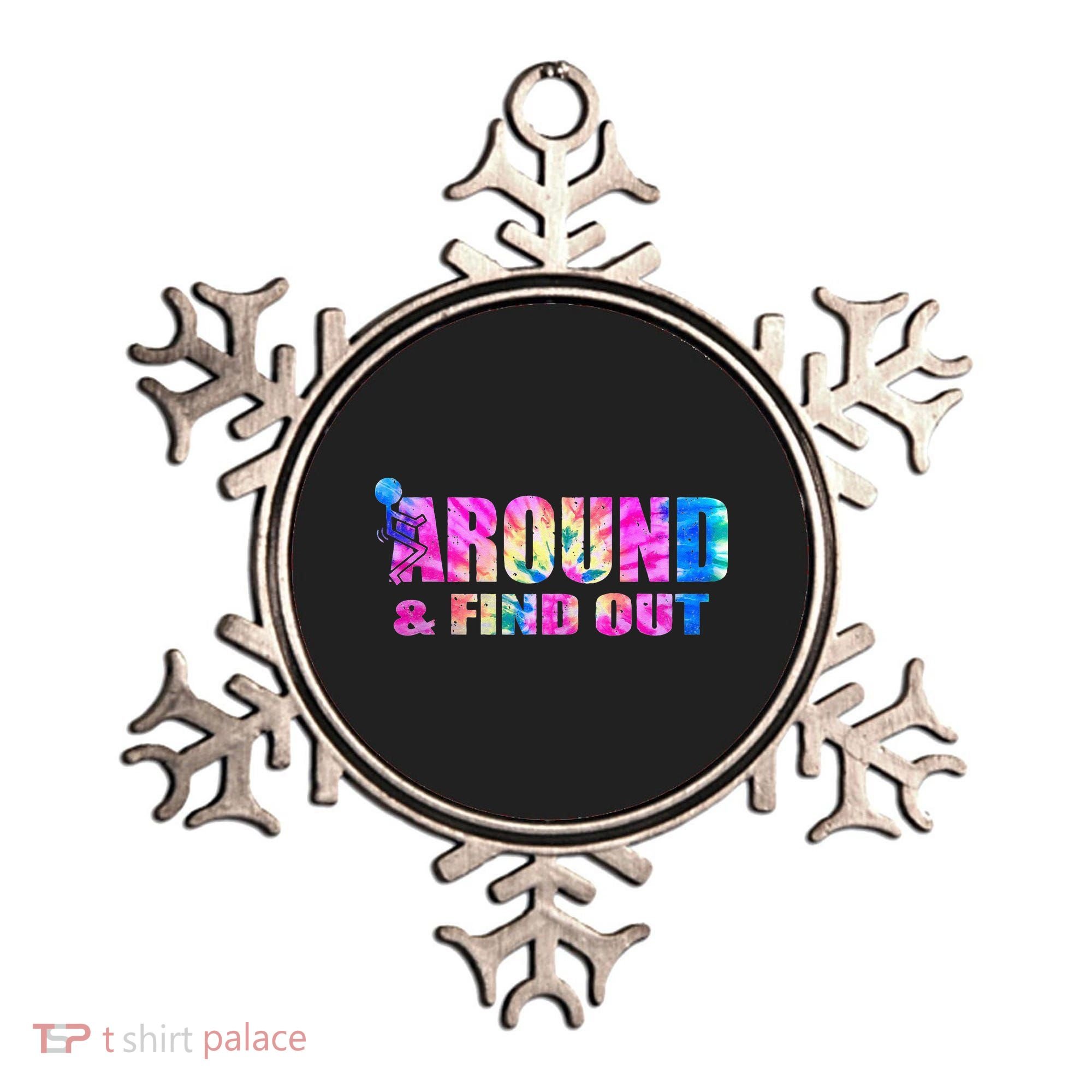 Vintaeg F Around And Find Out Tie Dye Lover Gift Ornament