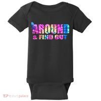 Vintaeg F Around And Find Out Tie Dye Lover Gift Baby Bodysuit thumb 0