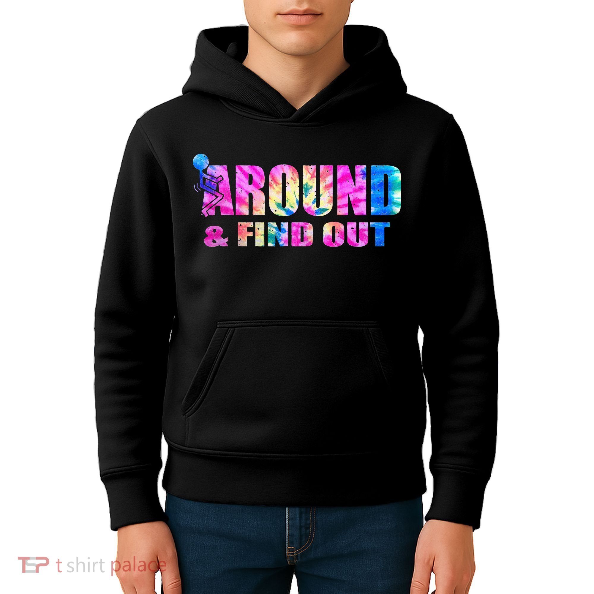 Vintaeg F Around And Find Out Tie Dye Lover Gift Kids Hoodie