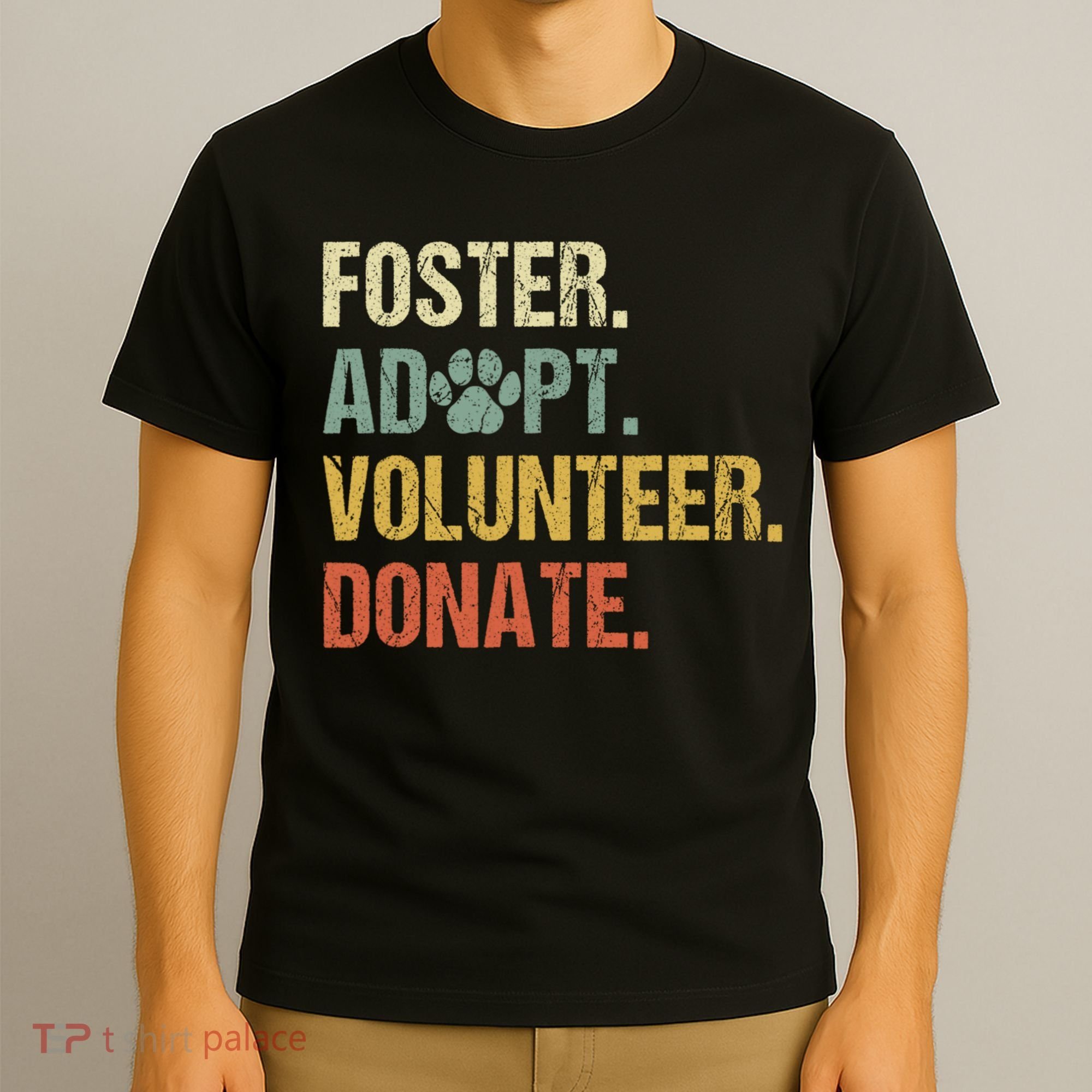 Vintage Foster Adopt Volunteer Donate Animals Rescue Shelter T-Shirt
