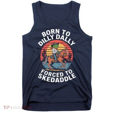 Vintage Frog Born To Dilly Dally Forced To Skedaddle Cow Tank Top