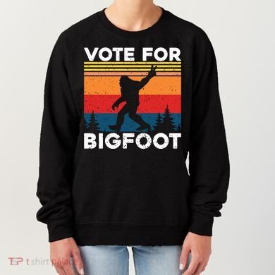 Vote For Bigfoot Women's Sweatshirt