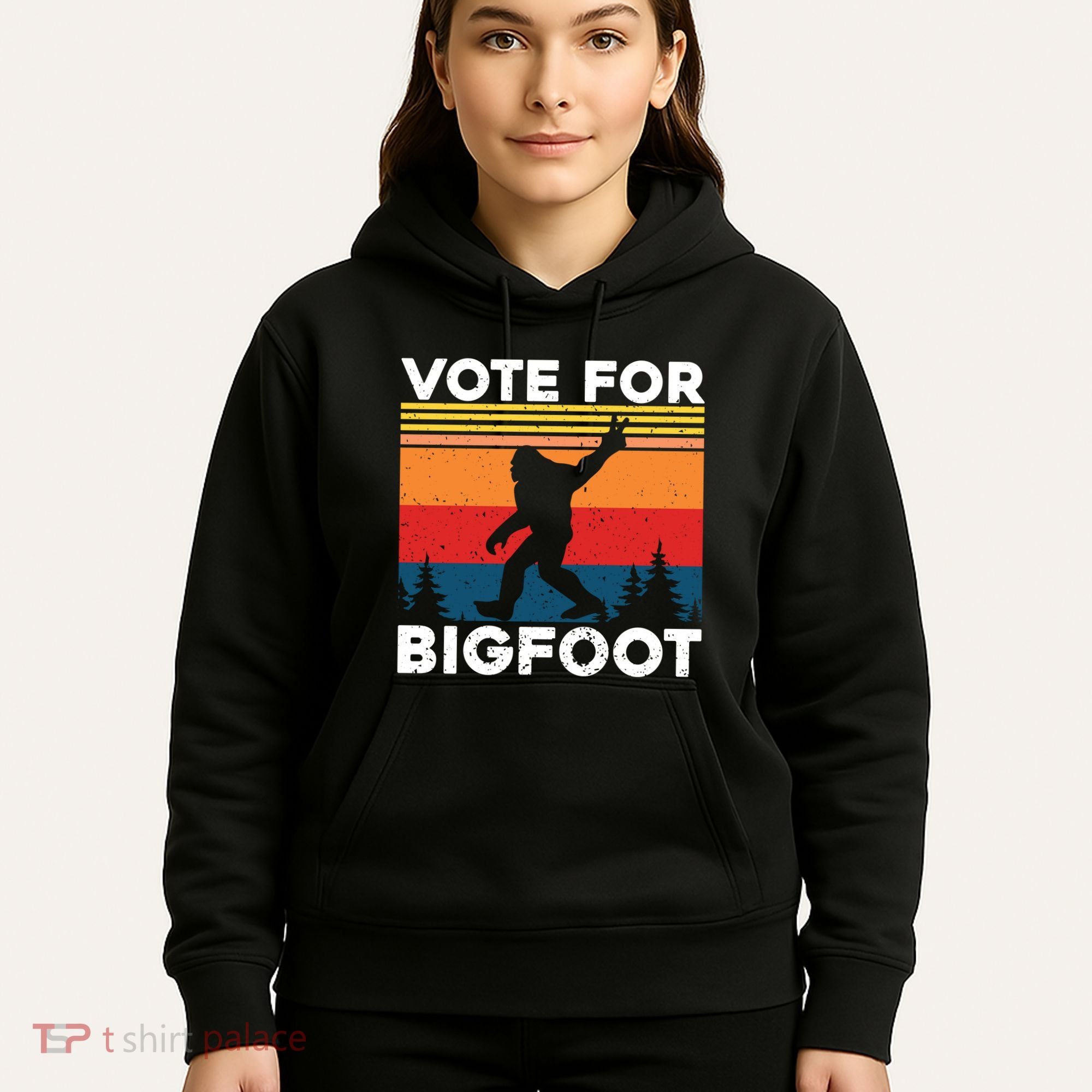 Vote For Bigfoot Hoodie