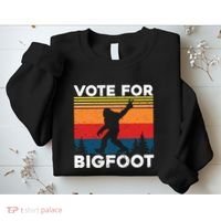 Vote For Bigfoot Sweatshirt thumb 2