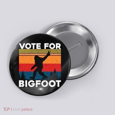 Vote For Bigfoot Button