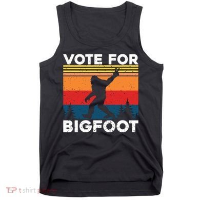 Vote For Bigfoot Tank Top