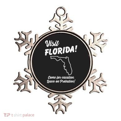 Visit Florida Come For Vacation Leave On Probation Ornament