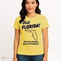 Visit Florida Come For Vacation Leave On Probation Women's T-Shirt thumb 4