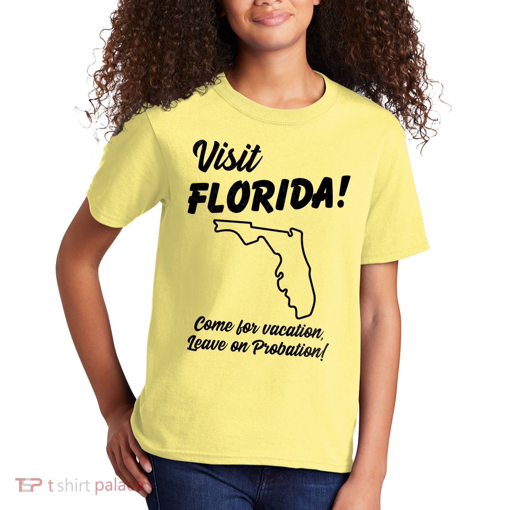 Visit Florida Come For Vacation Leave On Probation Kids T-Shirt