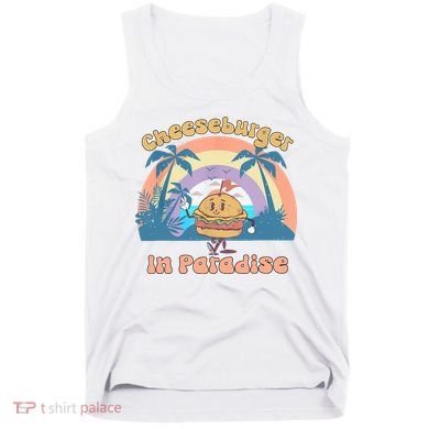 Vintage Funny Cheeseburger In Paradise Summer Vacation Vibe Tank Top