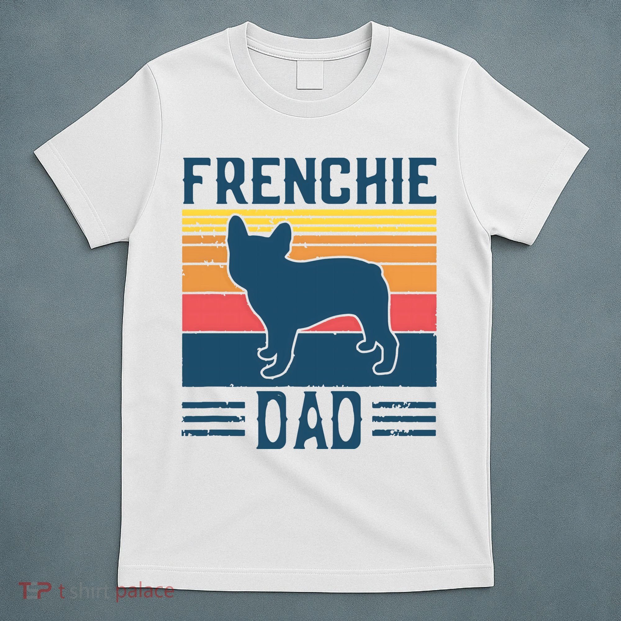 Vintage Frenchie Dad French Bulldog T-Shirt