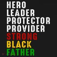Vintage Fathers Day Strong African American Black Father T-Shirt thumb 7