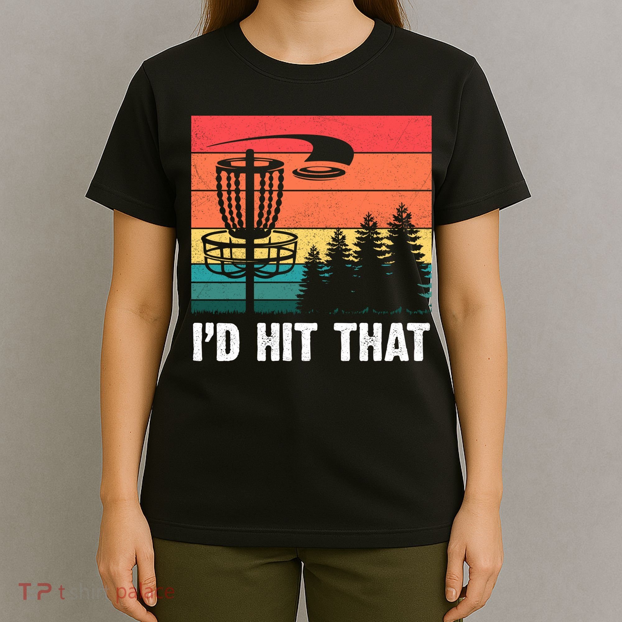 Vintage Frisbee Disc Sport I'd Hit That Funny Disc Golf T-Shirt