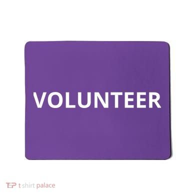 Volunteer For Events Cute Design Mousepad