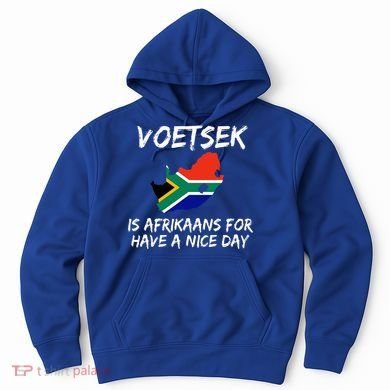 Voetsek Funny For South African Expats Hoodie