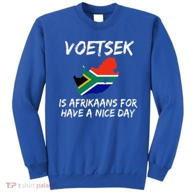 Voetsek Funny For South African Expats Sweatshirt